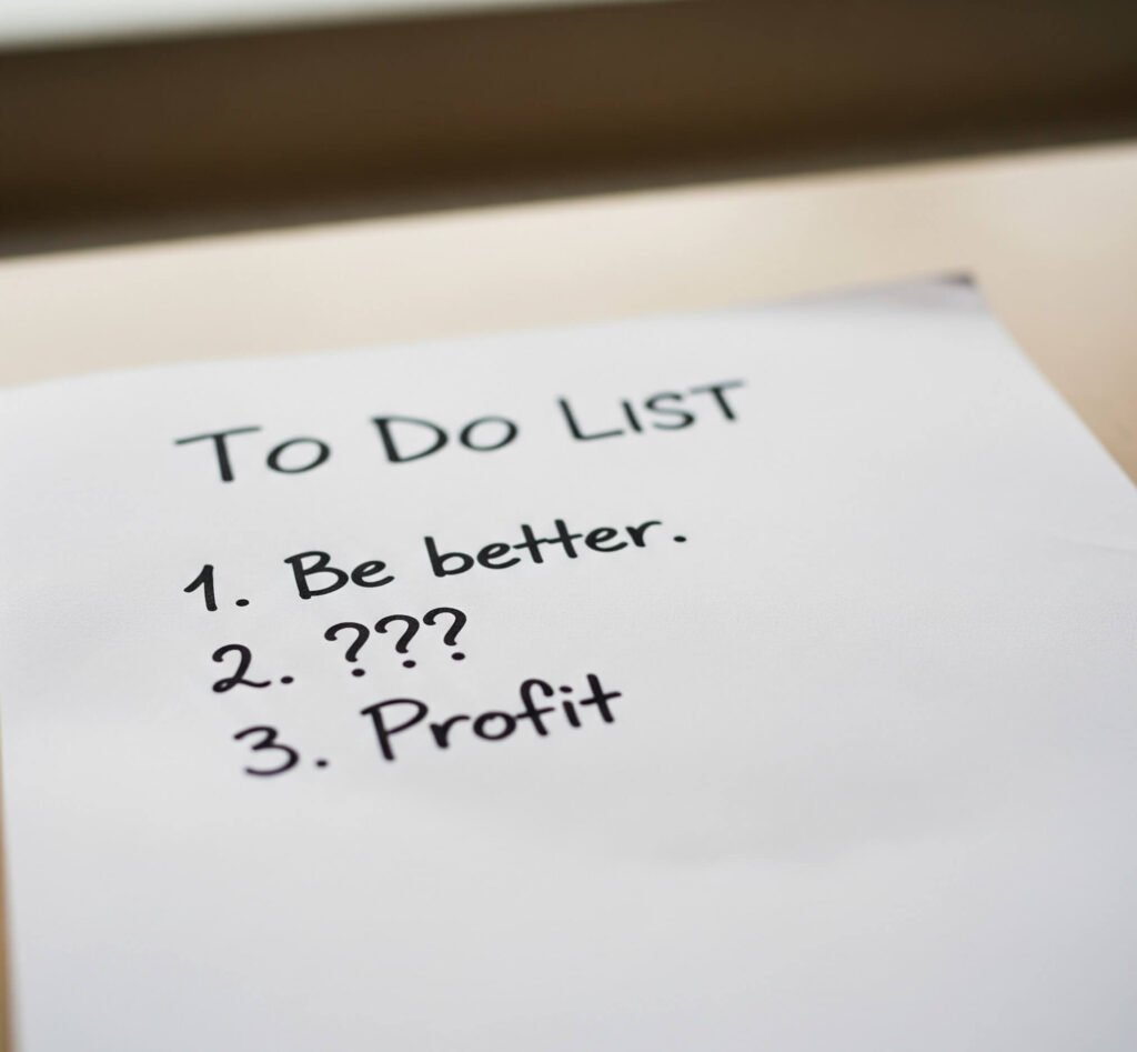 "Be Better, Profit" To-Do List: Humor & Ambition