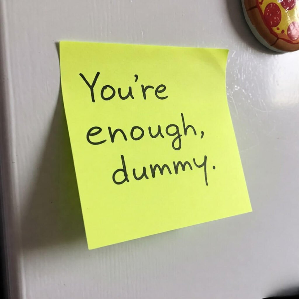 Fridge Note: A Bittersweet Pep Talk