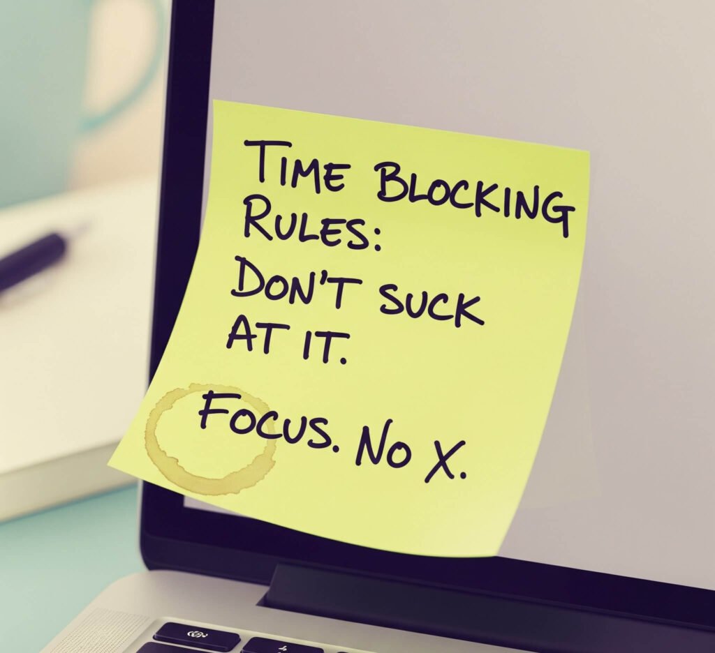 Time Blocking: Don't Suck at It
