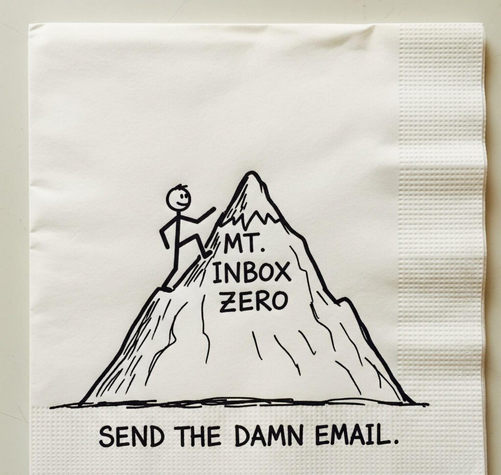 Inbox Zero Mountain: Send the Email!