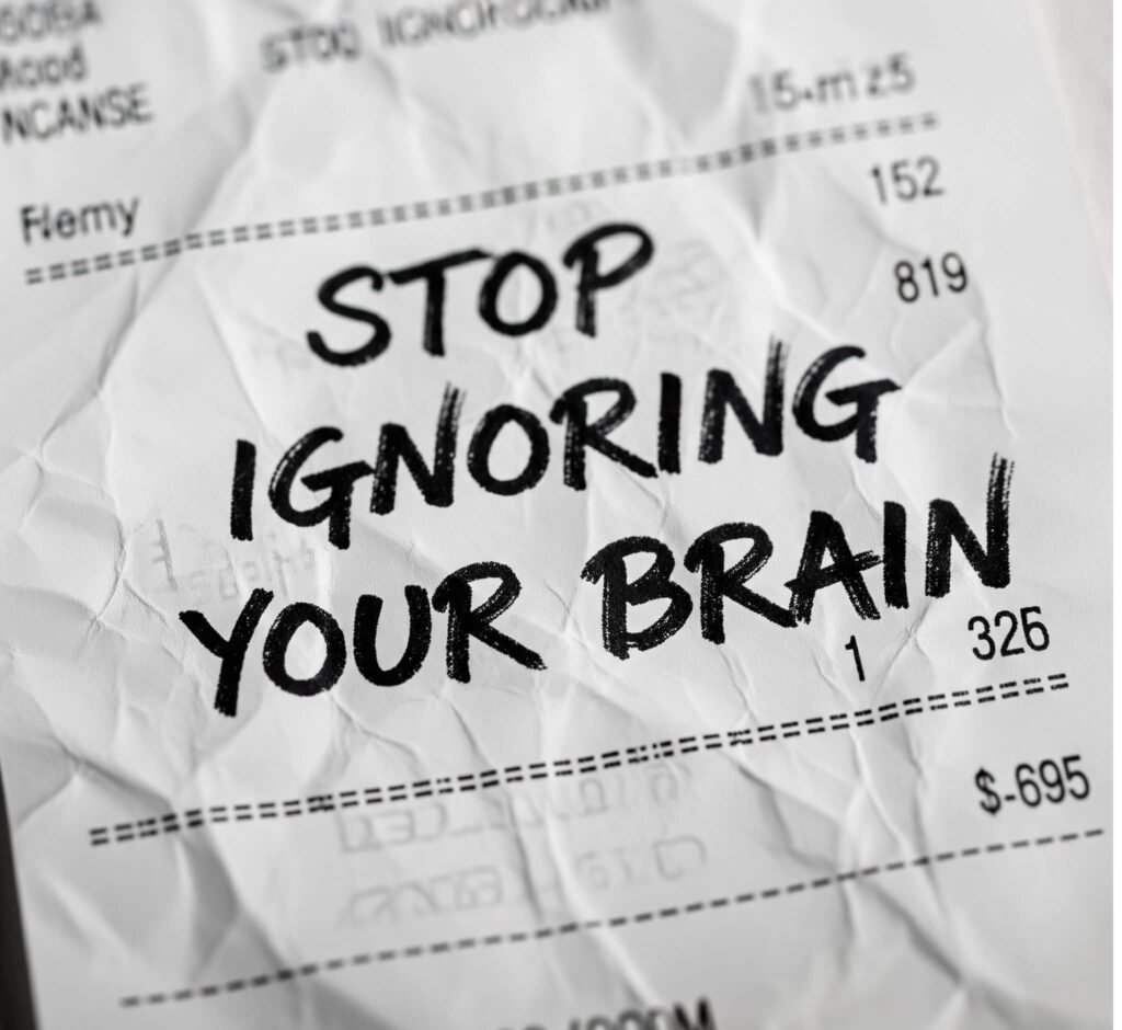 Receipt Reminder: "STOP IGNORING YOUR BRAIN" Eyeliner Message
